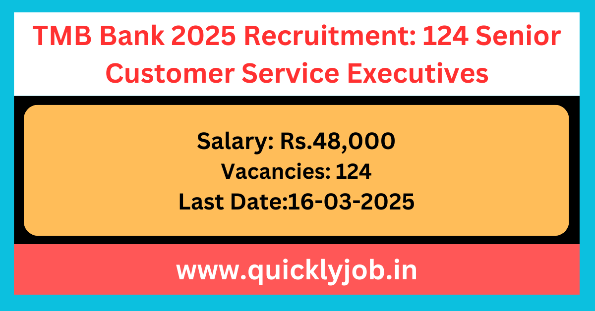 TMB Bank 2025 Recruitment – ​​124 Senior Customer