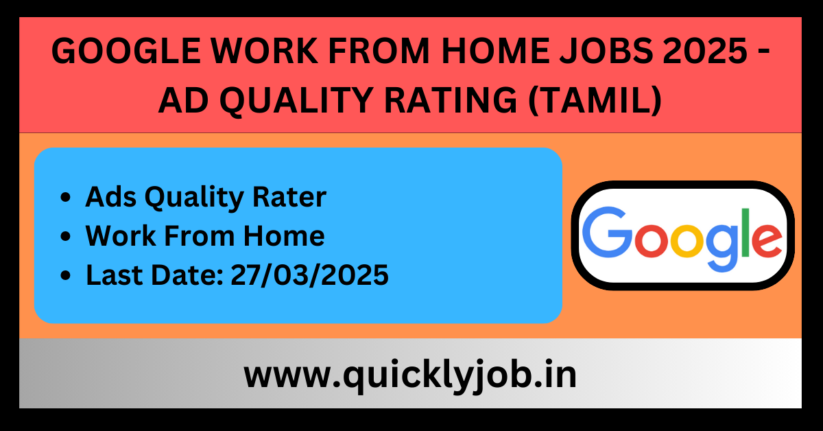 Google Work From Home Jobs 2025 - Ads Quality Rater Job