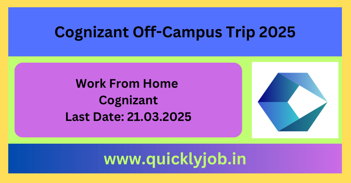 Cognizant Off-Campus Drive 2025