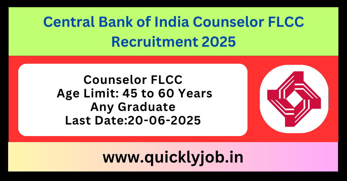 Central Bank of India Counselor FLCC Recruitment 2025.